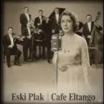 Суботній хіт-парад. ESKİ PLAK – CAFE ELTANGO. Відео